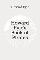 Howard Pyle's Book of Pirates: Original