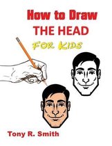 How to Draw The Head for Kids