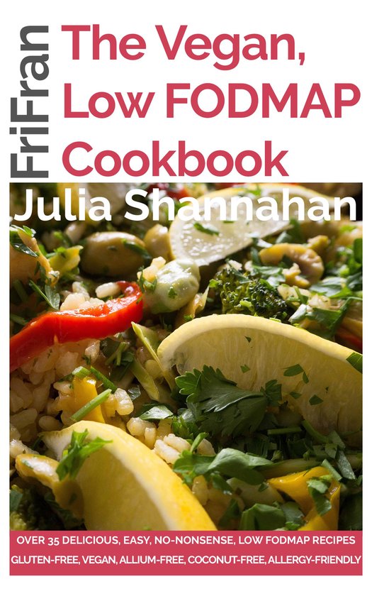 The Vegan, Low FODMAP Cookbook - cover