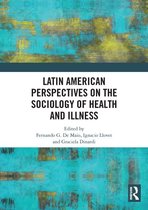 Latin American Perspectives on the Sociology of Health and Illness