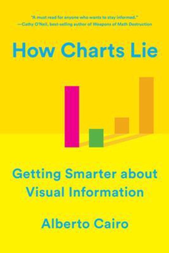 How Charts Lie – Getting Smarter about Visual Information - cover