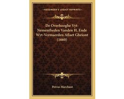 De overhooghe vyt-nementheden vanden h. ende wyt-vermaerden aflaet gheiont (1660)