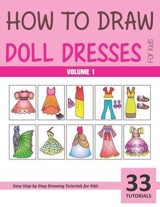 How to Draw Doll Dresses for Kids - Volume 1, Sonia Rai | 9798646076541 ...