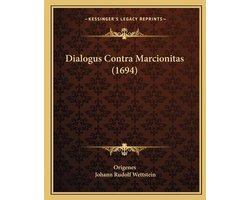 Dialogus Contra Marcionitas (1694)
