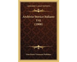 Archivio Storico Italiano V41 (1908)