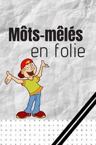 Mots-meles en folie
