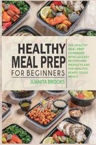 Healthy Meal Prep for Beginners