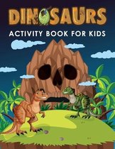 Dinosaurs Activity Book For Kids