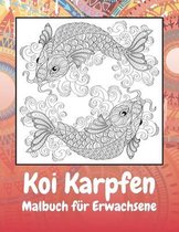 Koi Karpfen - Malbuch fur Erwachsene