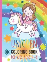 Unicorn Coloring Book For Kids Ages 4-8