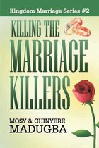 Killing the Marriage Killers