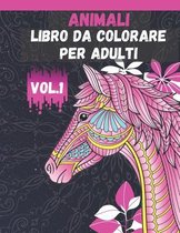 Animali Libro da Colorare per Adulti Vol.1: Libro da colorare per alleviare lo stress