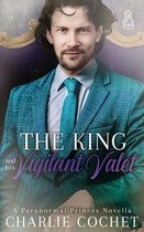 The King and His Vigilant Valet