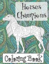 Horses Champions - Coloring Book