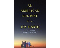 An American Sunrise – Poems
