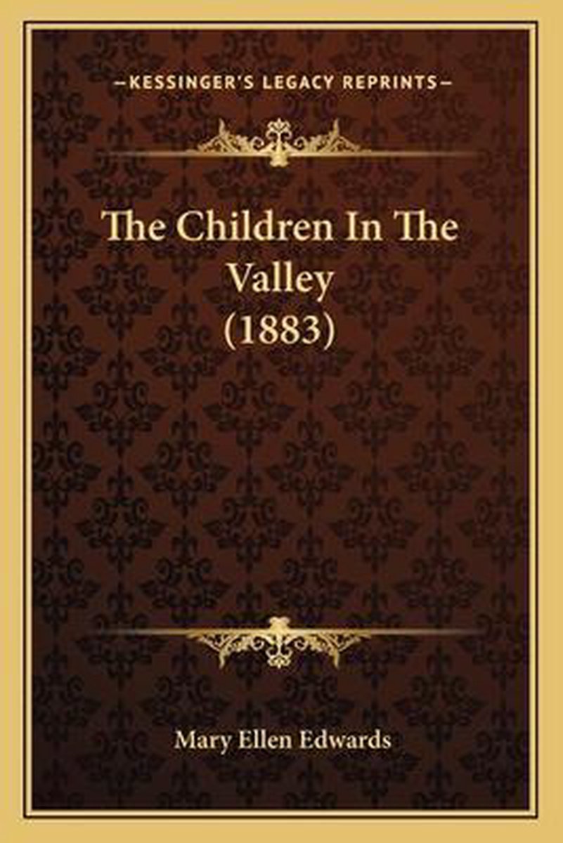 The Children In The Valley (1883) van Mary Ellen Edwards