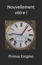 Nouvellement votre !