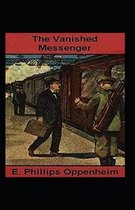 The Vanished Messenger Illustrated