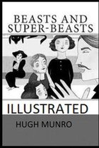 Beasts and Super-Beasts Illustrated