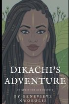 Dikachi's Adventure