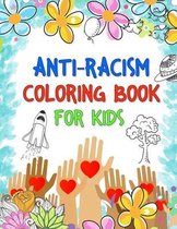 Anti-Racism Coloring Book For Kids