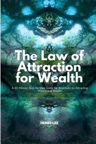The Law of Attraction for Wealth