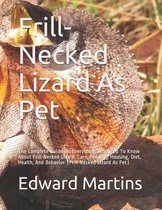 Frill-Necked Lizard As Pet