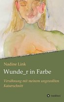 Wunde_r in Farbe