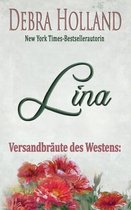 Versandbraute des Westens: Lina