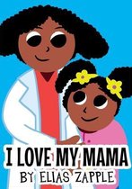 I Love Bedtime Stories- I Love My Mama