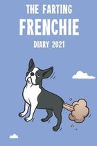 The Farting Frenchie Diary 2021