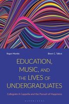 Education, Music, and the Lives of Undergraduates