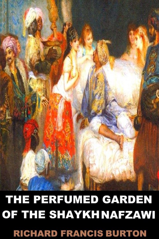 The Perfumed Garden of the Shaykh Nafzawi - cover