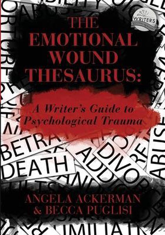 The Emotional Wound Thesaurus