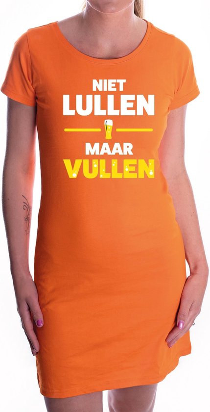 Niet Lullen maar Vullen tekst jurkje oranje dames - oranje kleding / supporter / Koningsdag