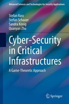 Advanced Sciences and Technologies for Security Applications - Cyber-Security in Critical Infrastructures