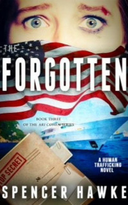 The Ari Cohen Series 3 - The Forgotten - Book 3 in the Ari C ... - cover