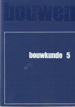 5 Bouwkunde