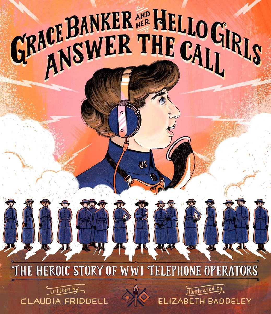 Grace Banker And Her Hello Girls Answer The Call Claudia Friddell Bol Com