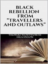 Black rebellion - From “Travellers and outlaws”