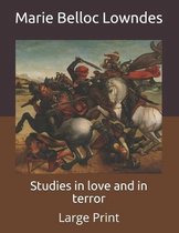 Studies in love and in terror