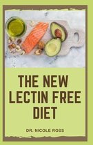 The New Lectin Free Diet