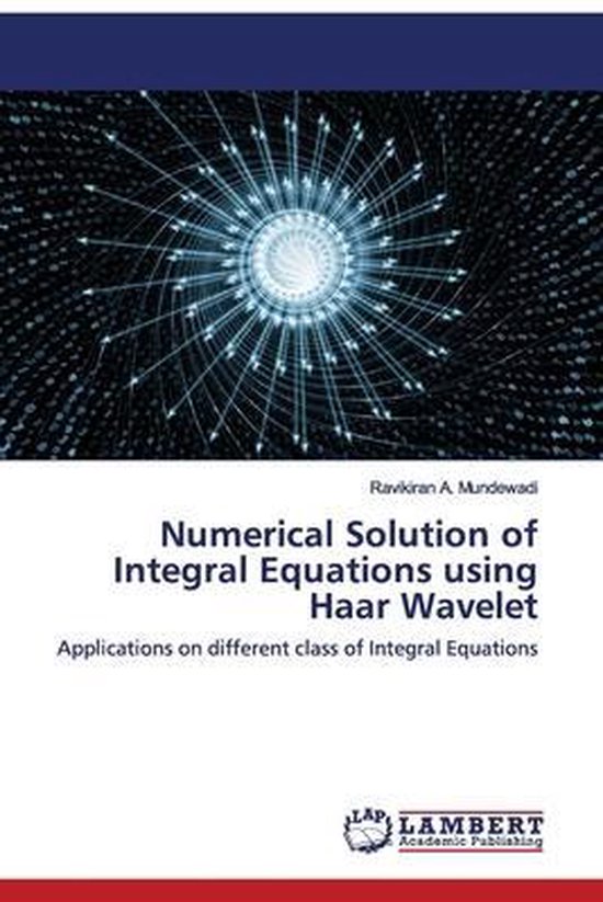 Numerical Solution of Integral Equations using Haar Wavelet ...