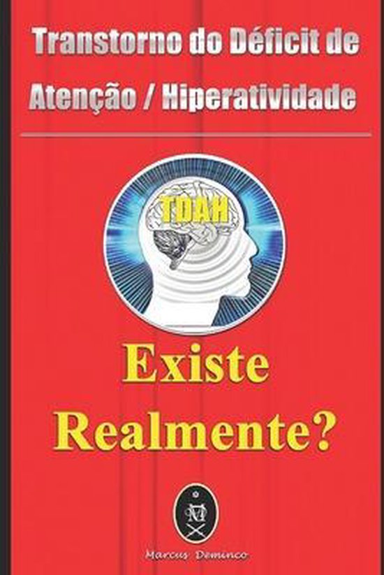 Transtorno do Déficit de Atenção / Hiperatividade - Exist ... - cover