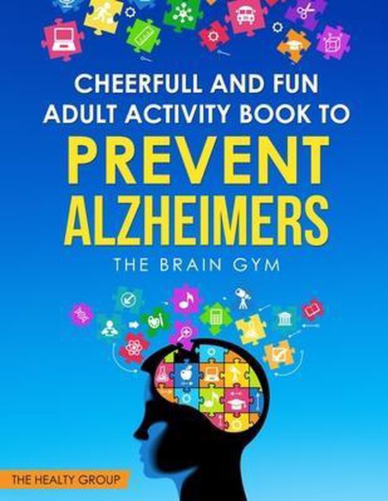 Brain Gym- Cheerful and Fun Adult Activity Book to Prevent A ... - cover