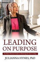 Leading on Purpose