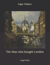 The Man who bought London