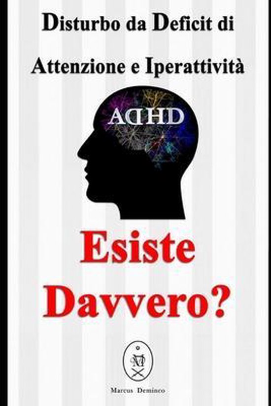 Disturbo da Deficit di Attenzione e Iperattività - Esiste D ... - cover