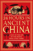 24 Hours in Ancient History - 24 Hours in Ancient China