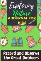 Exploring Nature - A Journal For Kids